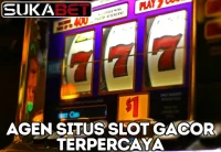 SUKABET: Agen Situs Slot Gacor Terpercaya Menang Jackpot